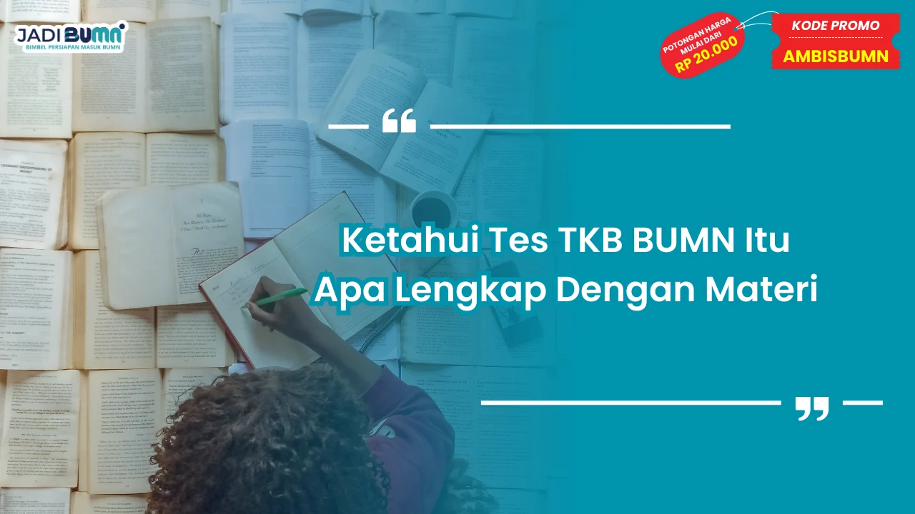 Tes TKB BUMN Itu Apa