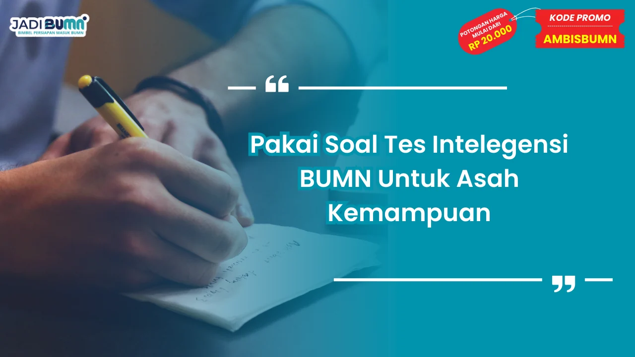 Soal Tes Intelegensi BUMN