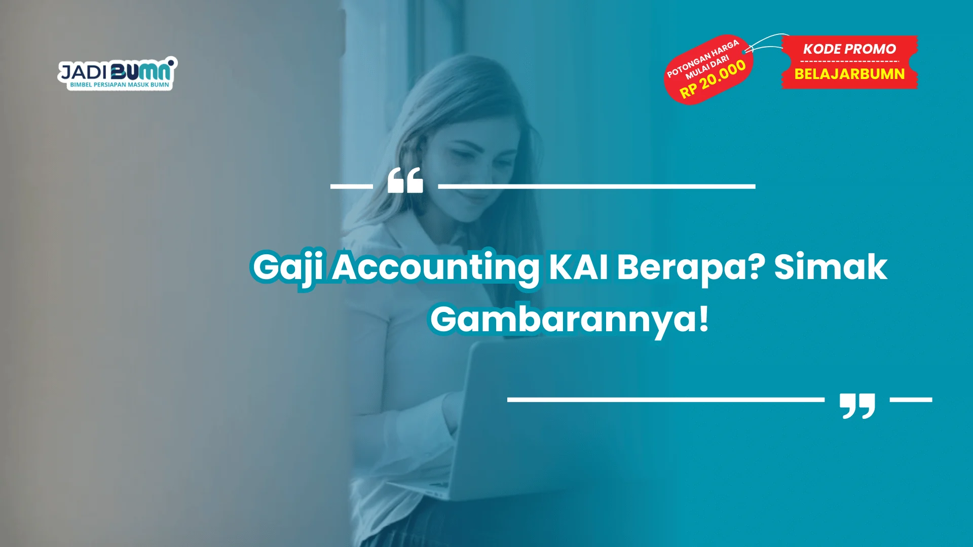 Gaji Accounting KAI Berapa? Simak Gambarannya!
