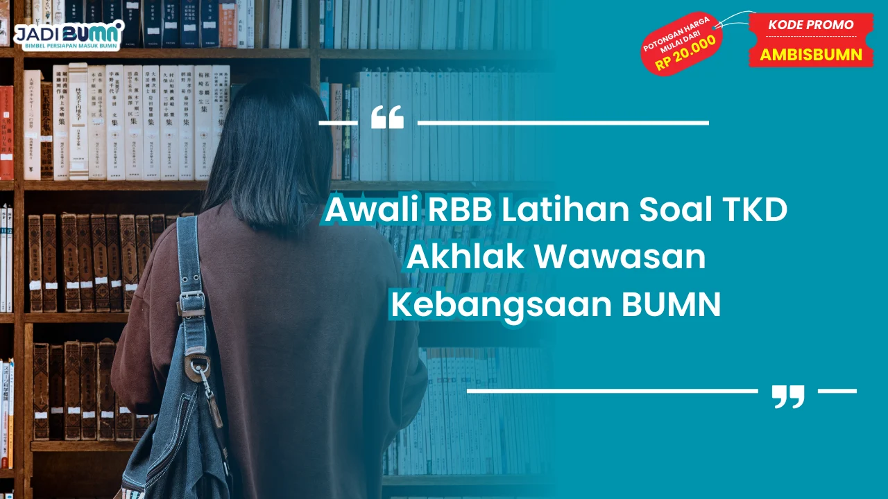 Soal TKD Akhlak Wawasan Kebangsaan BUMN