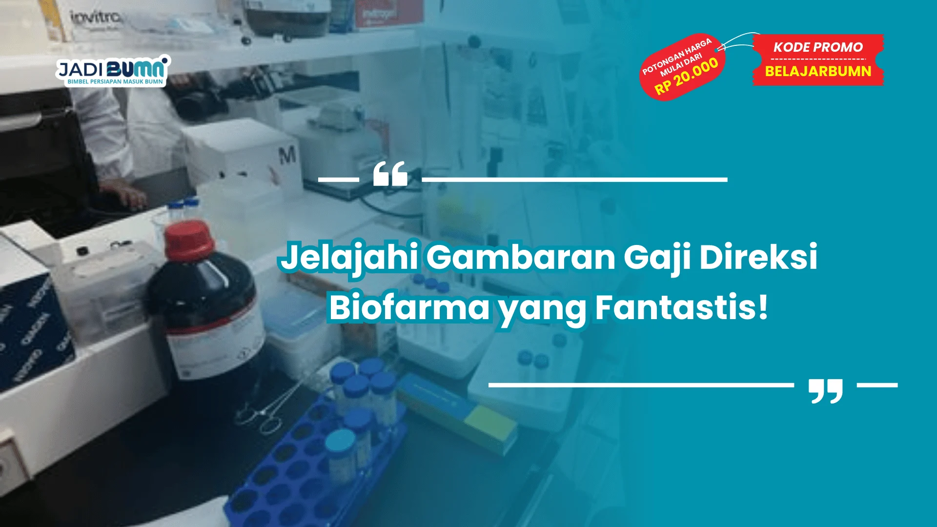 Jelajahi Gambaran Gaji Direksi Biofarma yang Fantastis!
