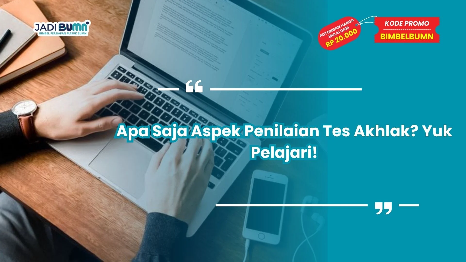 Apa saja aspek penilaian tes AKHLAK