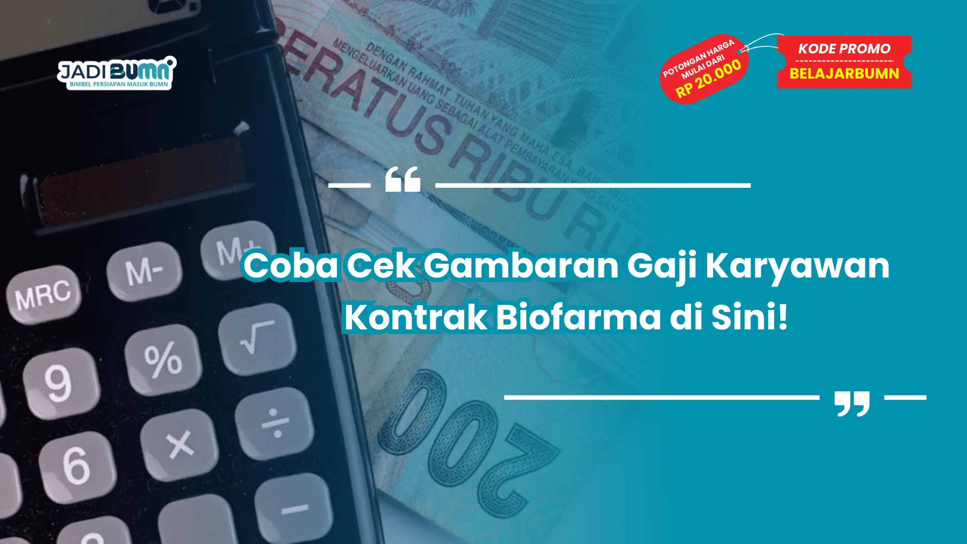 Coba Cek Gambaran Gaji Karyawan Kontrak Biofarma di Sini!