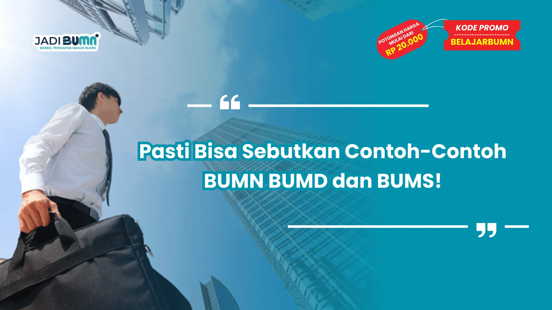 Pasti Bisa Sebutkan Contoh-Contoh BUMN BUMD dan BUMS!