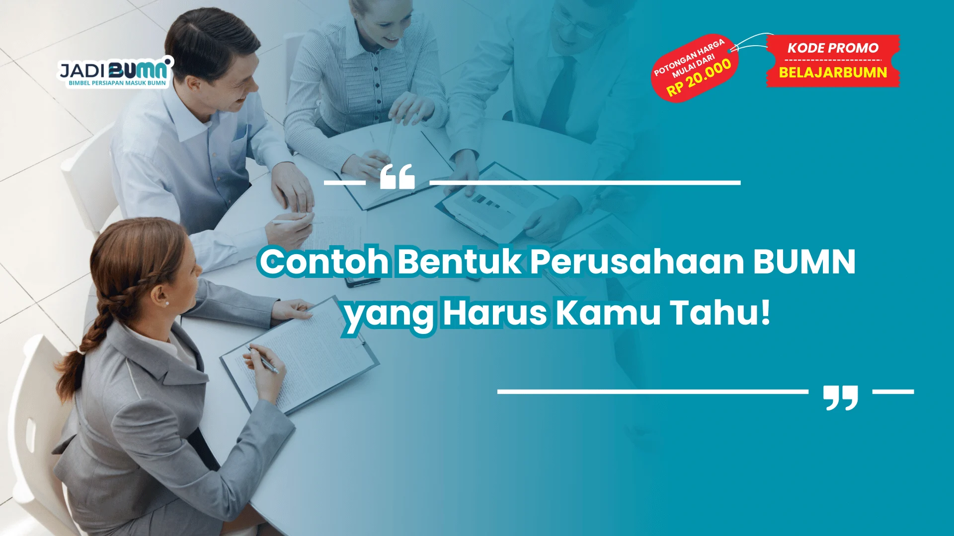 Contoh Bentuk Perusahaan BUMN yang Harus Kamu Tahu!