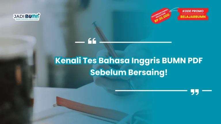 Kenali Tes Bahasa Inggris BUMN PDF Sebelum Bersaing!