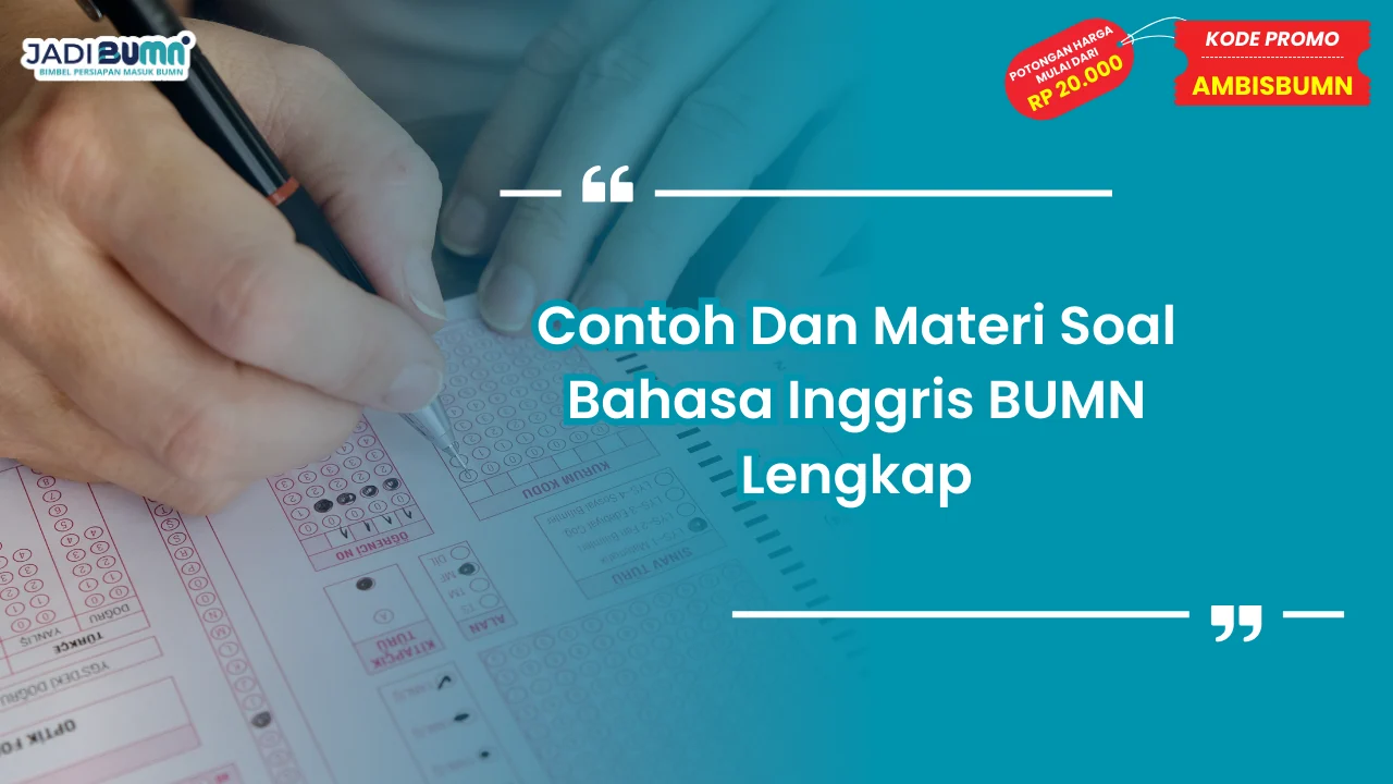 Materi Soal Bahasa Inggris BUMN