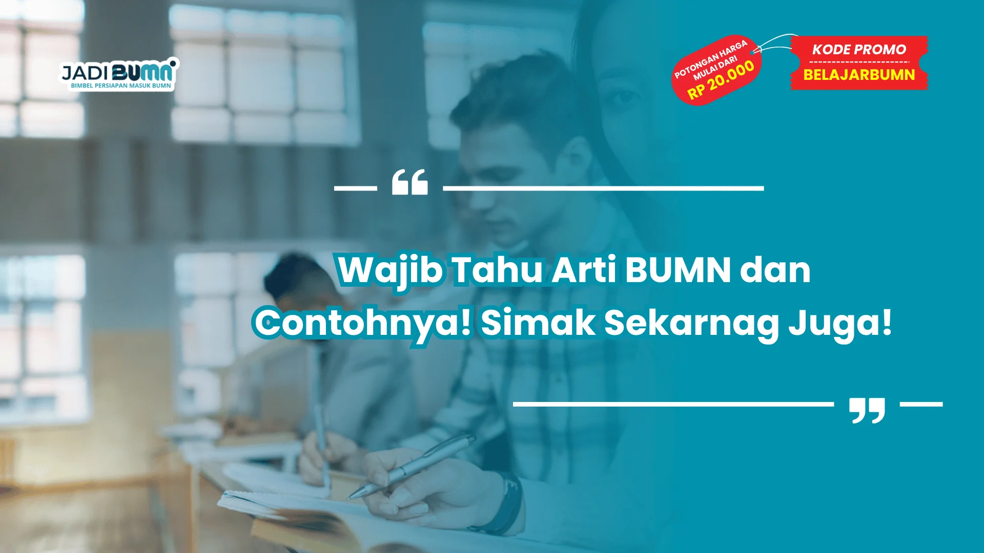 Wajib Tahu Arti BUMN dan Contohnya! Simak Sekarnag Juga!