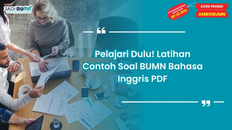 Contoh Soal BUMN Bahasa Inggris PDF