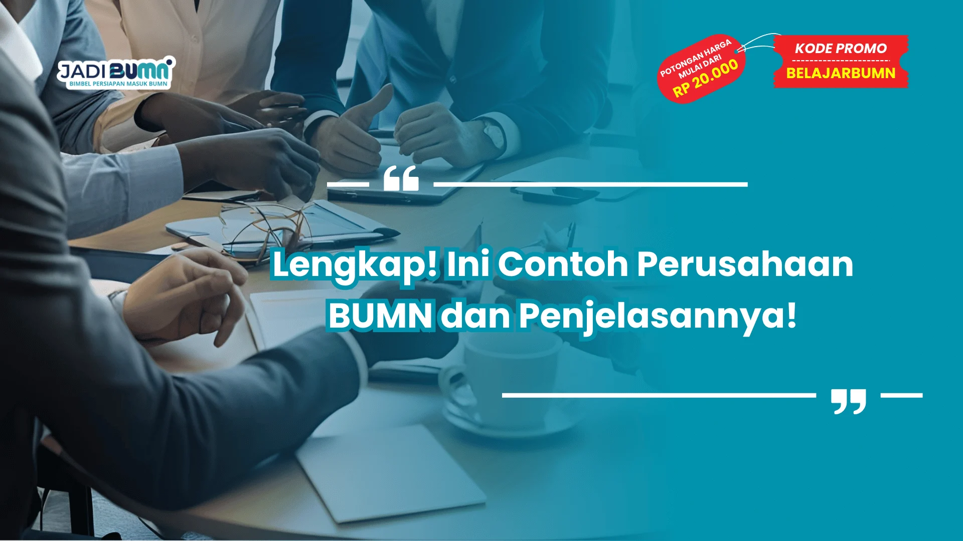Lengkap! Ini Contoh Perusahaan BUMN dan Penjelasannya!