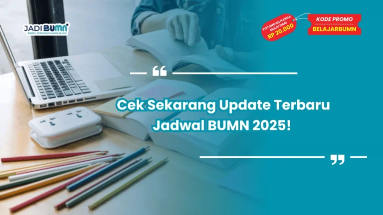 Cek Sekarang Update Terbaru Jadwal BUMN 2025!