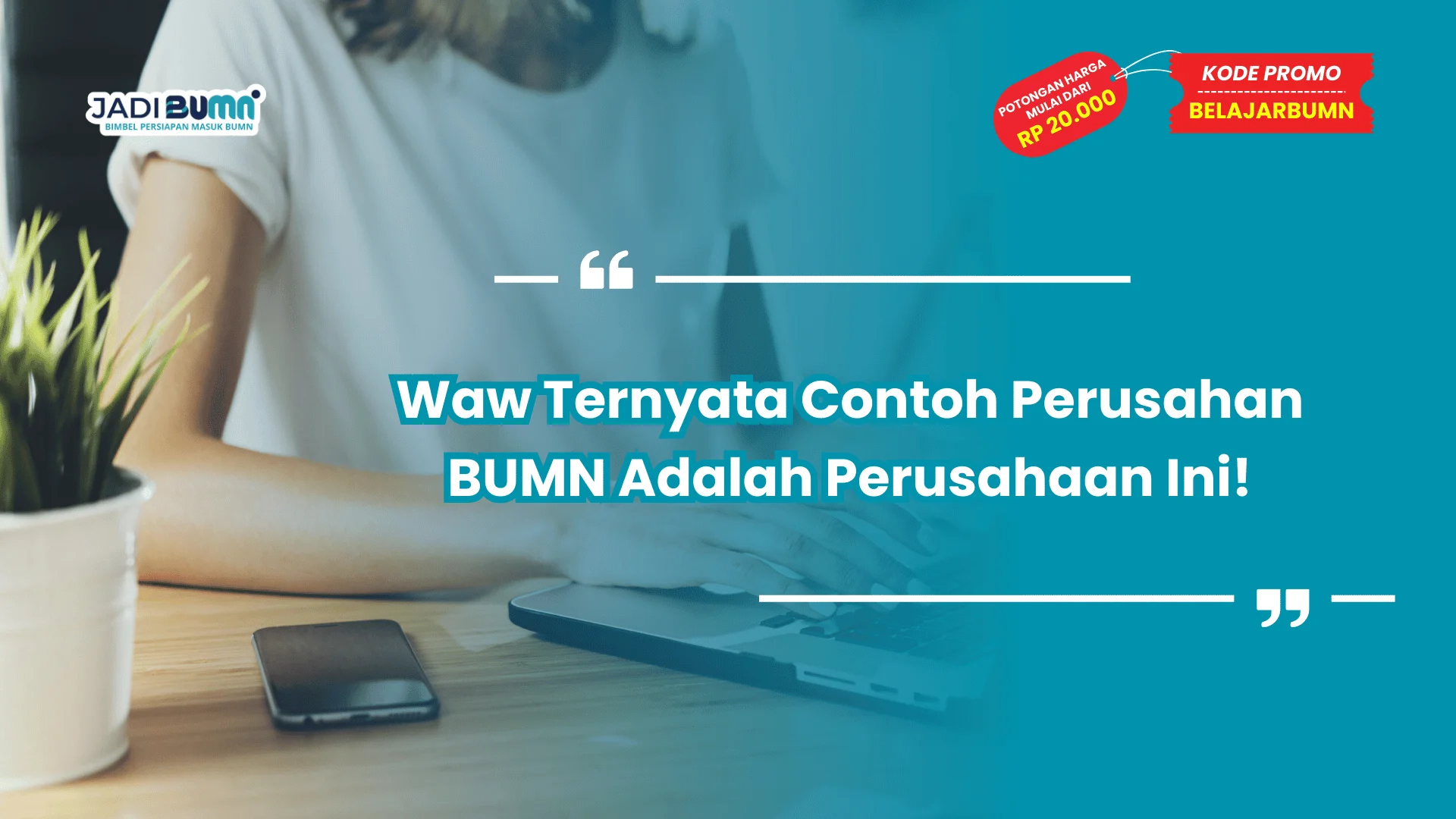 Waw Ternyata Contoh Perusahan BUMN Adalah Perusahaan Ini!