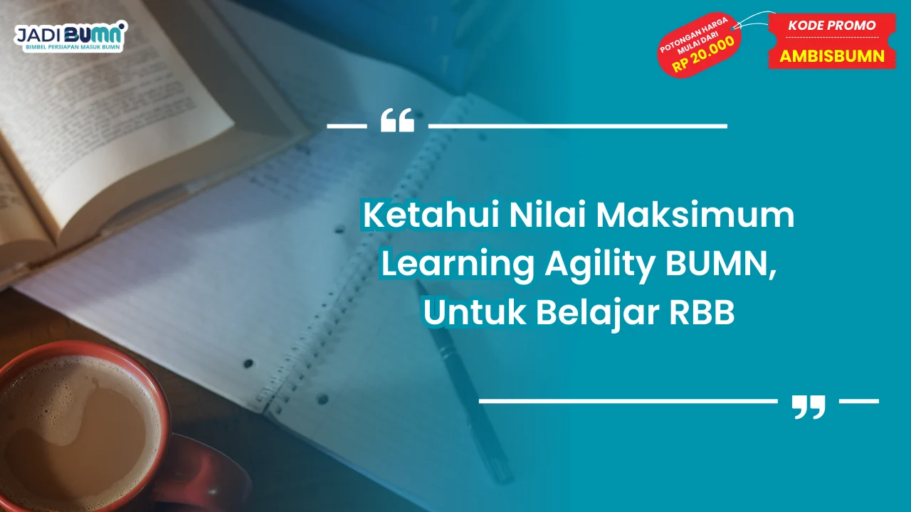 Nilai Maksimum Learning Agility BUMN