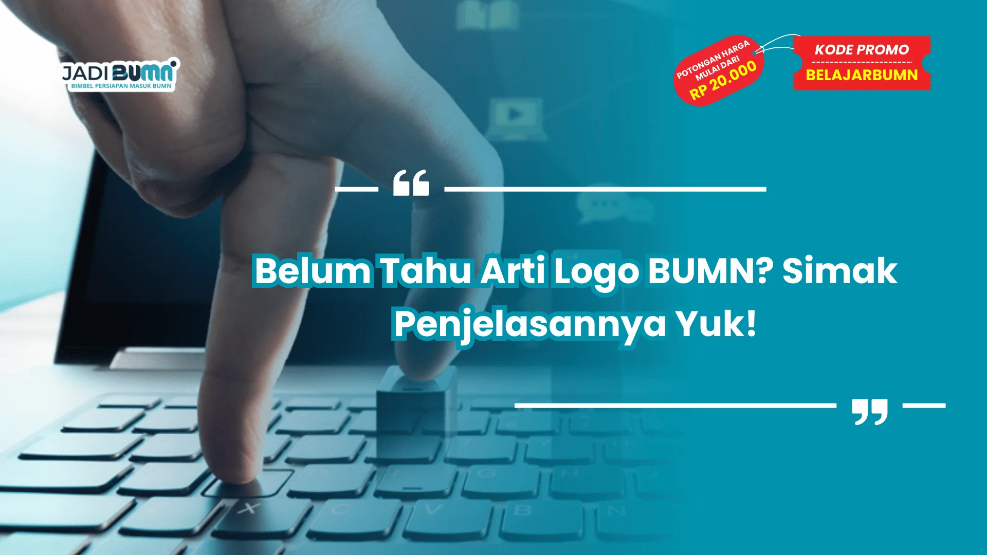 Belum Tahu Arti Logo BUMN? Simak Penjelasannya Yuk!