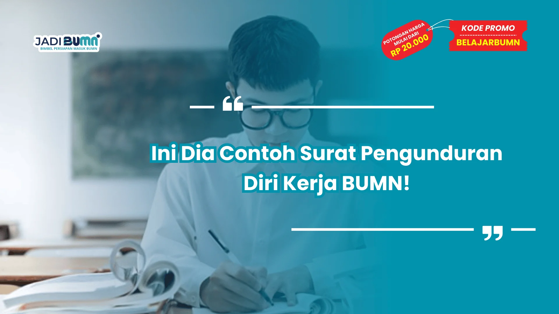 Ini Dia Contoh Surat Pengunduran Diri Kerja BUMN!