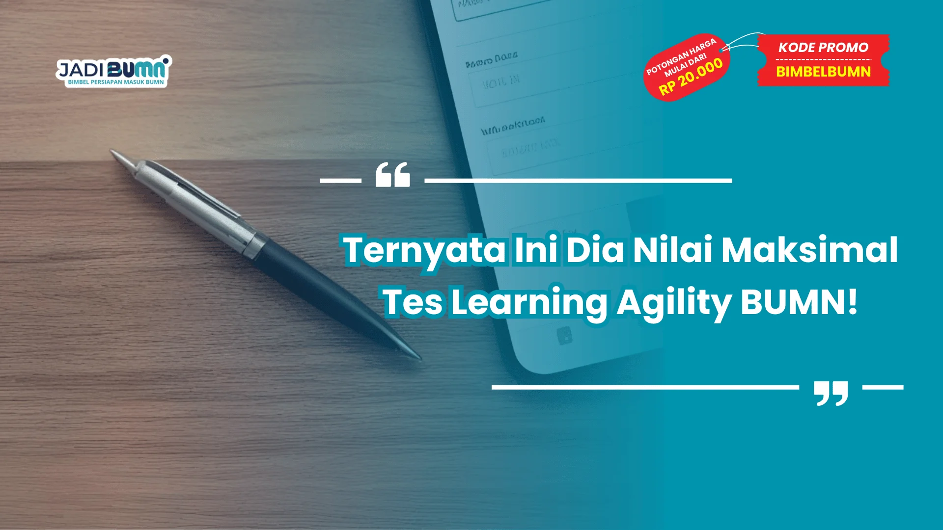 Ternyata Ini Dia Nilai Maksimal Tes Learning Agility BUMN!