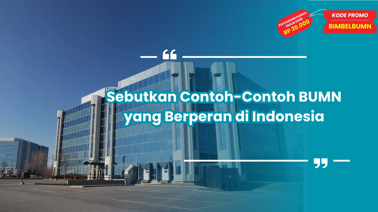 sebutkan contoh-contoh bumn