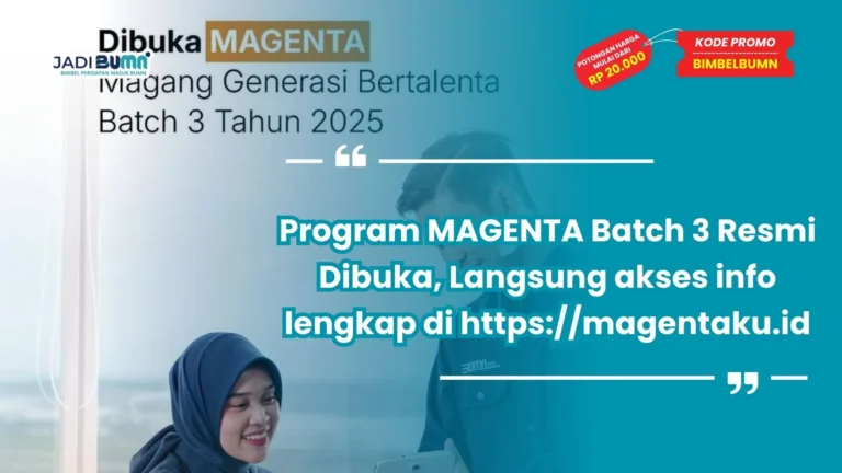 Magang MAGENTA Batch 3 Resmi Dibuka, Langsung akses info lengkap di https://magentaku.id