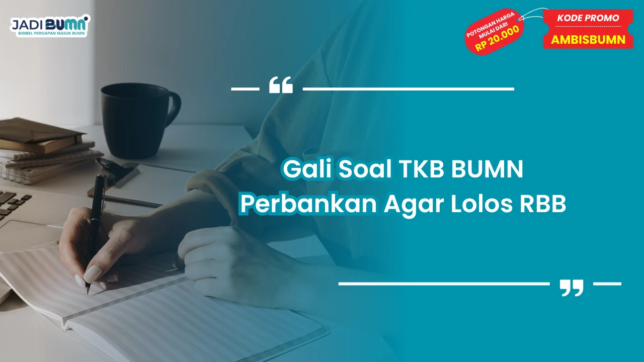 Soal TKB BUMN Perbankan