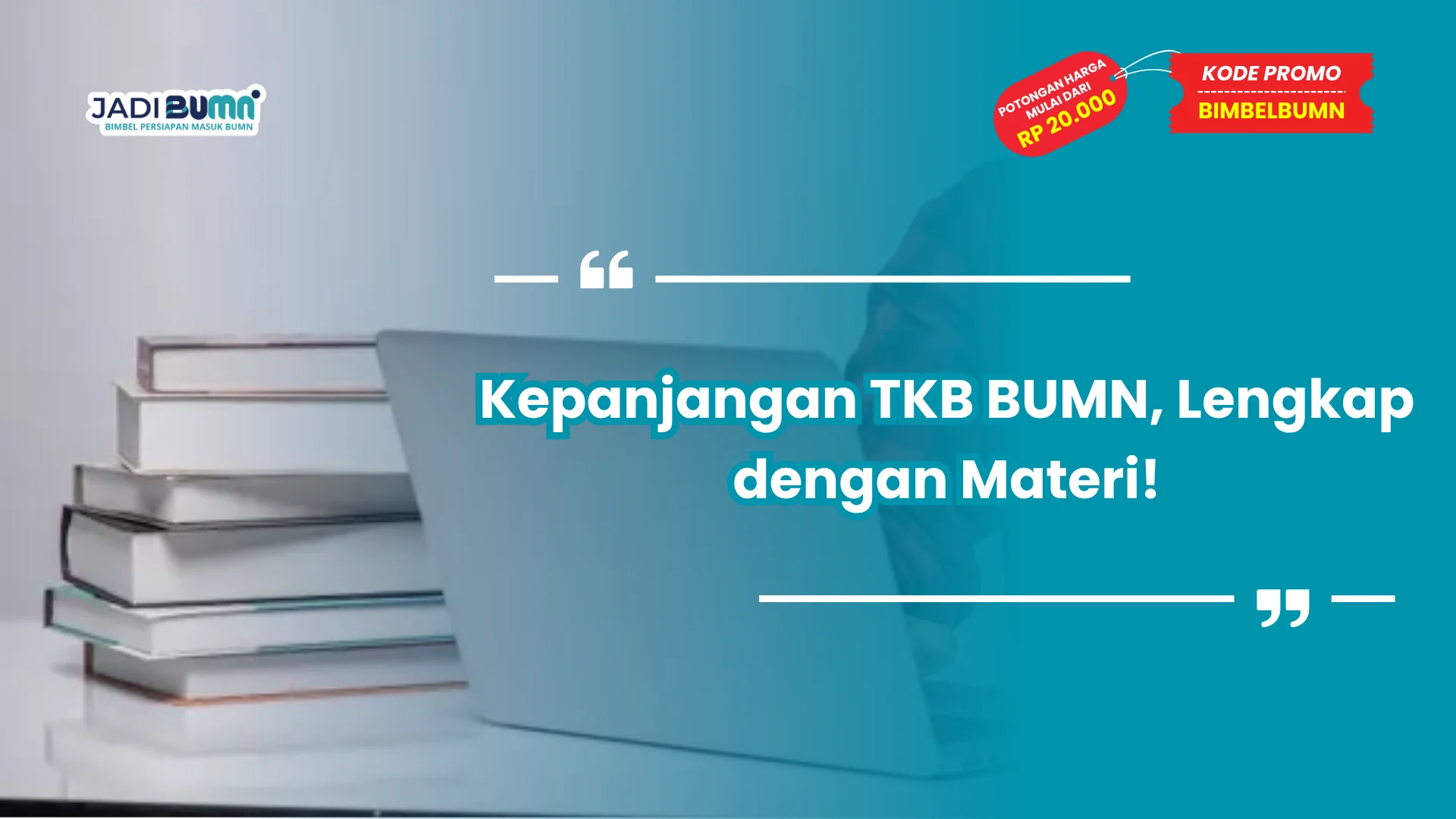 Kepanjangan TKB BUMN, Lengkap dengan Materi!