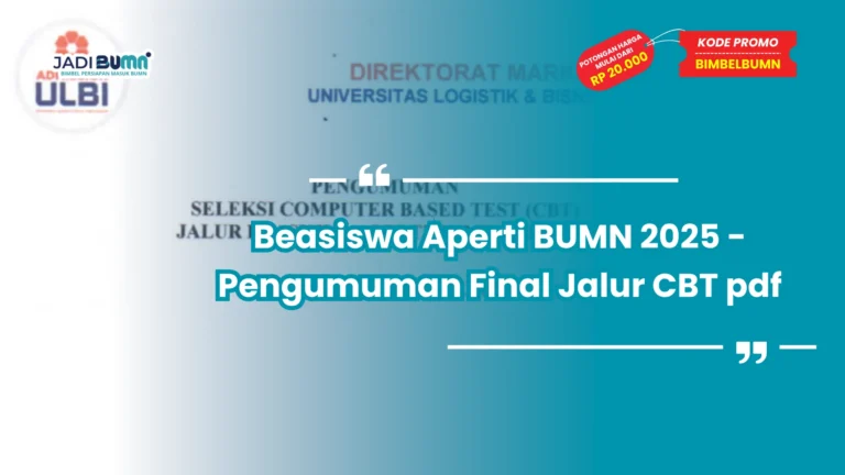 Beasiswa Aperti BUMN 2025 – Pengumuman Final Jalur CBT pdf