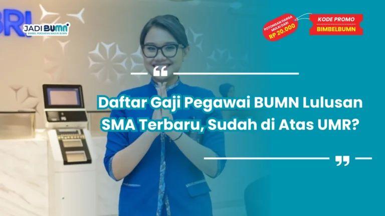 Daftar Gaji Pegawai BUMN Lulusan SMA Terbaru, Sudah di Atas UMR?