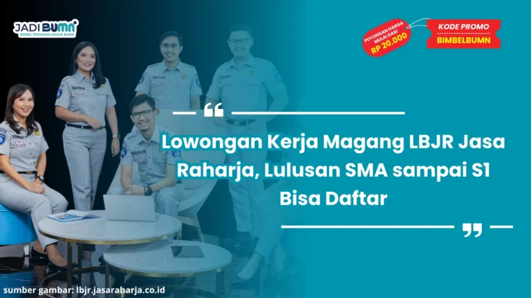 Lowongan Kerja Magang LBJR Jasa Raharja, Lulusan SMA sampai S1 Bisa Daftar