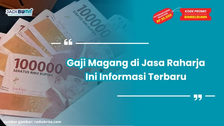 Gaji Magang di Jasa Raharja Ini Informasi Terbaru