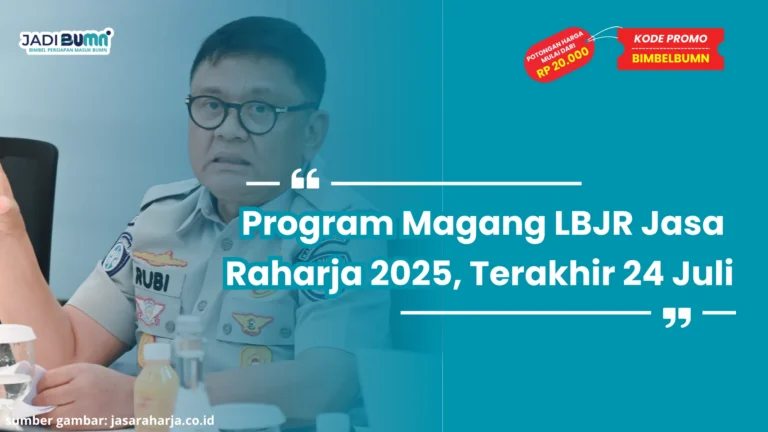 Program Magang LBJR Jasa Raharja 2025, Terakhir 24 Juli