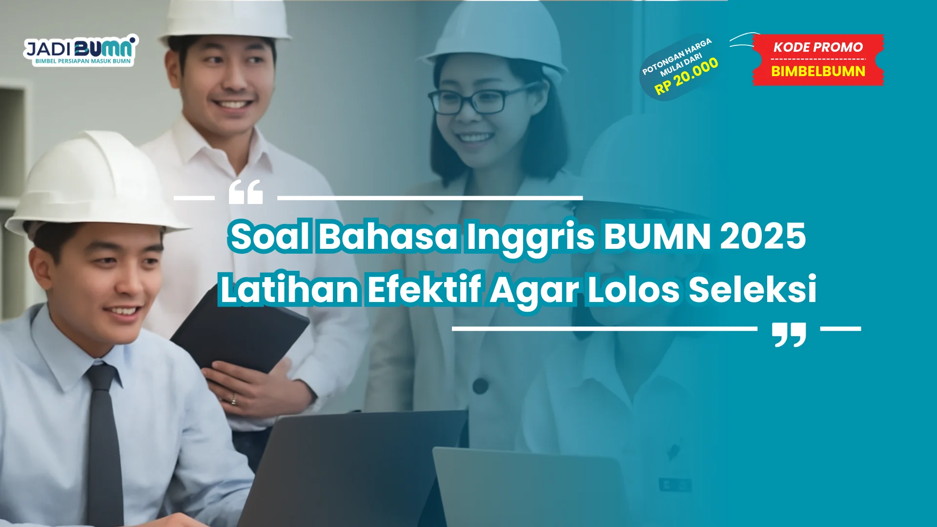 soal bahasa inggris bumn