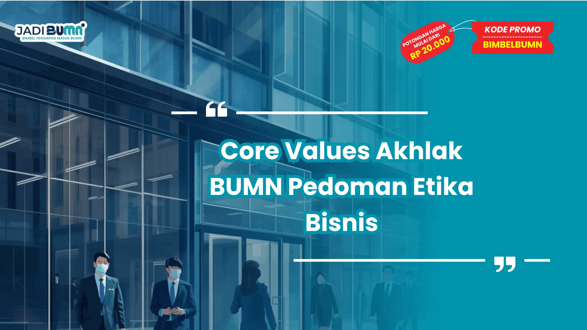core values akhlak bumn