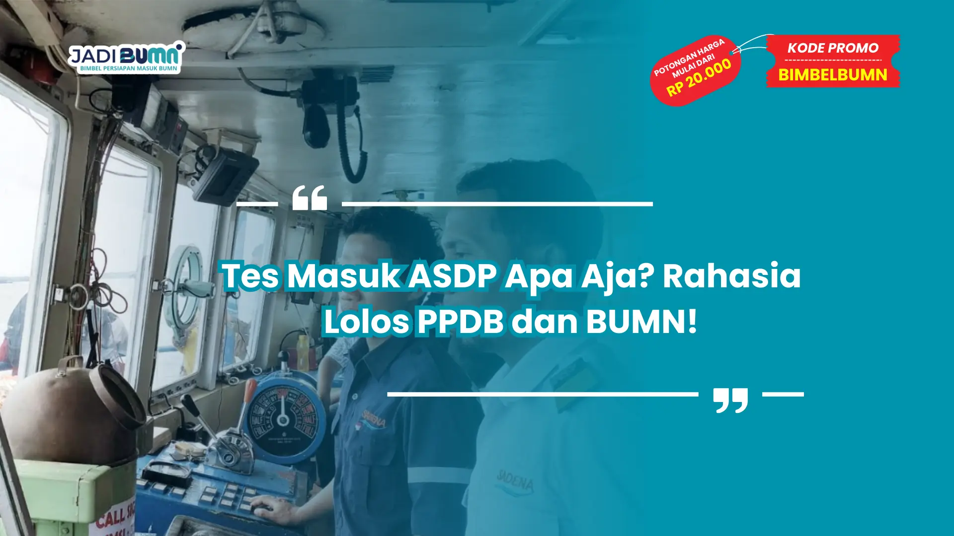tes masuk asdp apa aja