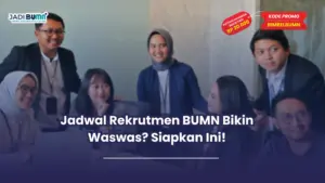 jadwal rekrutmen bumn