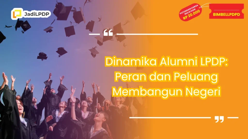 Dinamika Alumni LPDP
