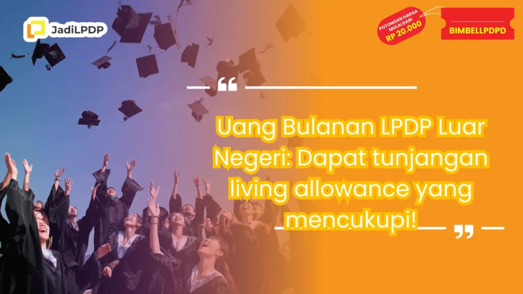 Uang Bulanan LPDP Luar Negeri