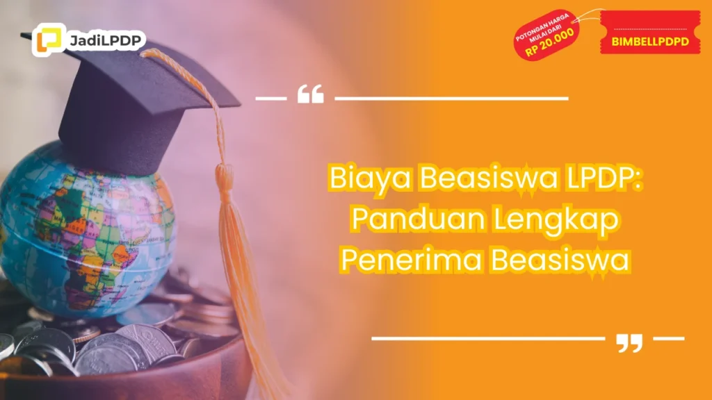 Biaya Beasiswa LPDP