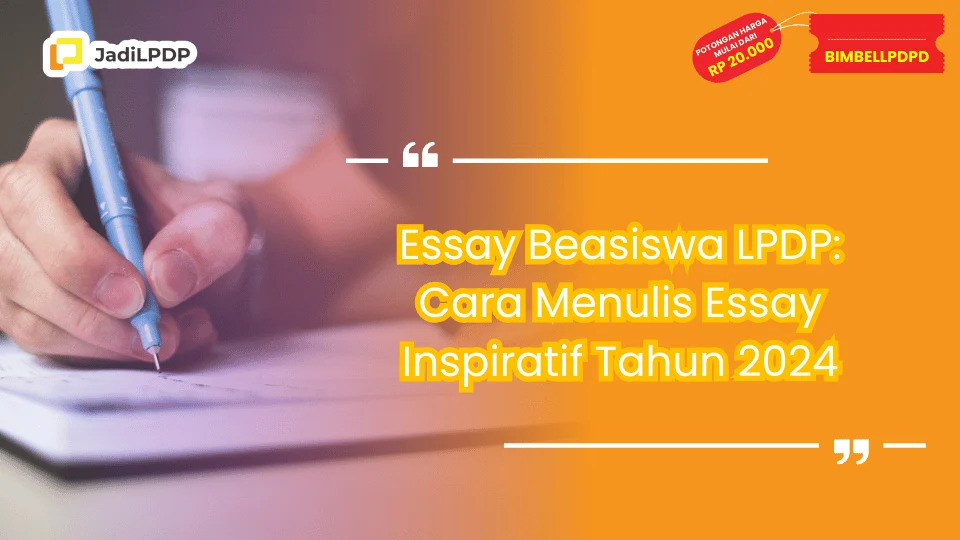 Essay Beasiswa LPDP