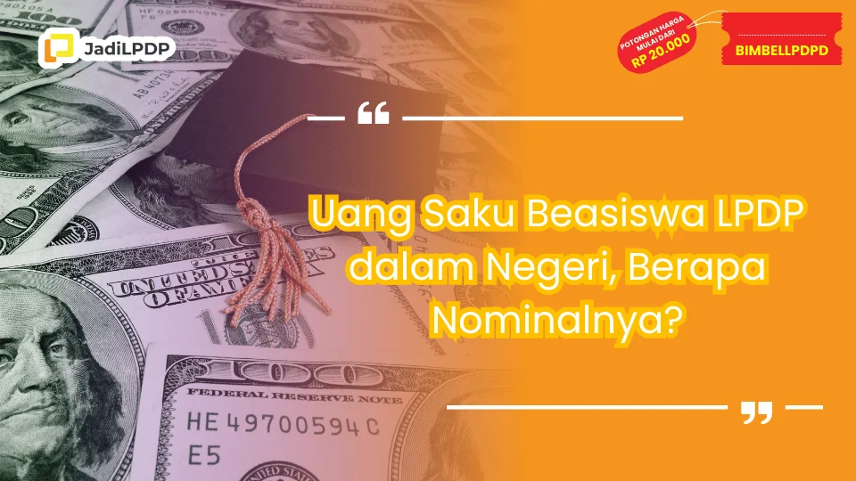 Uang Saku Beasiswa LPDP dalam Negeri