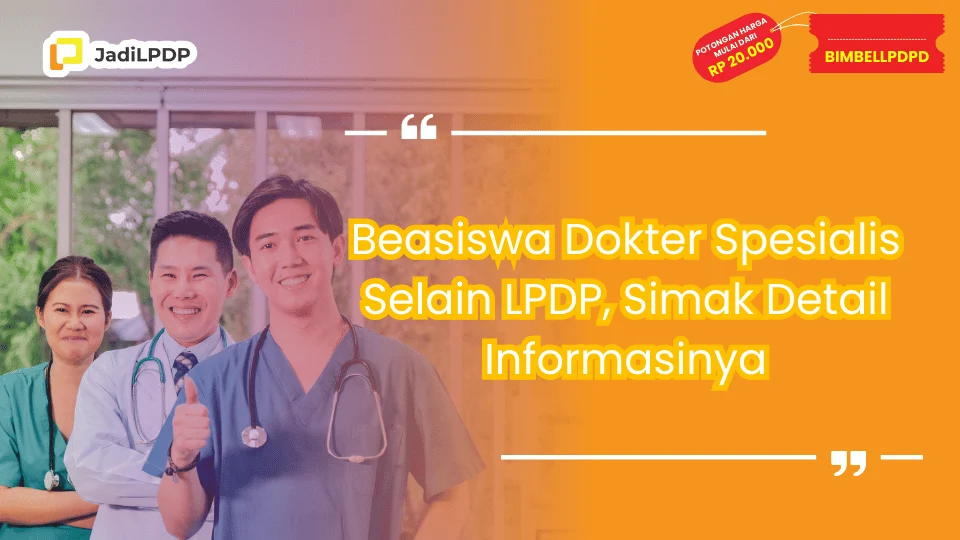 Beasiswa Dokter Spesialis Selain LPDP
