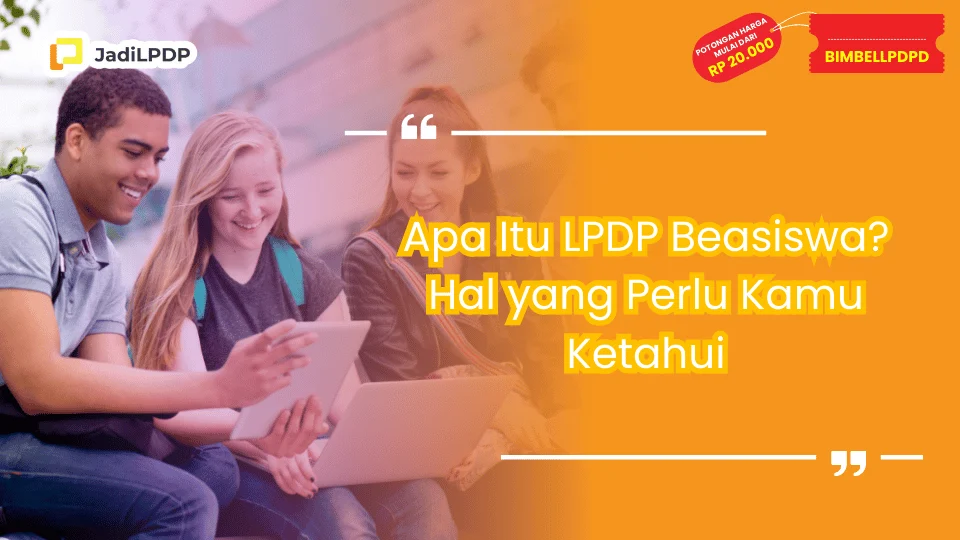 Apa Itu LPDP Beasiswa