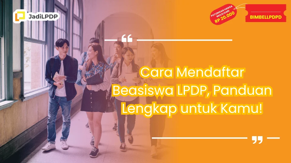 Cara Mendaftar Beasiswa LPDP