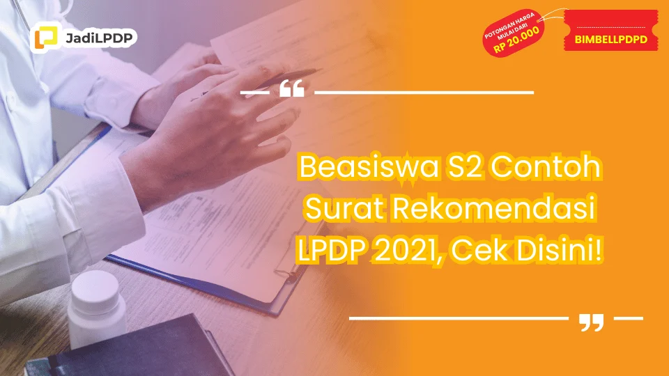 Beasiswa S2 Contoh Surat Rekomendasi LPDP 2021
