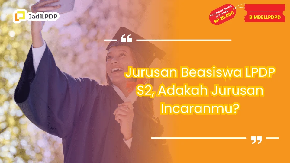 Jurusan Beasiswa LPDP S2