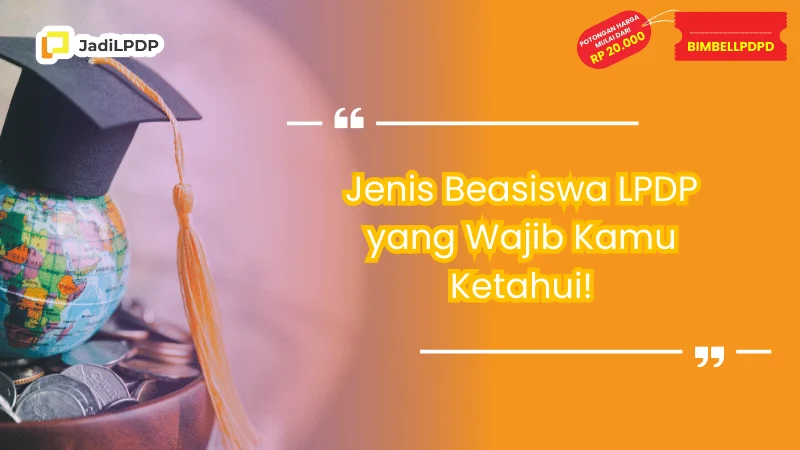 Jenis Beasiswa LPDP
