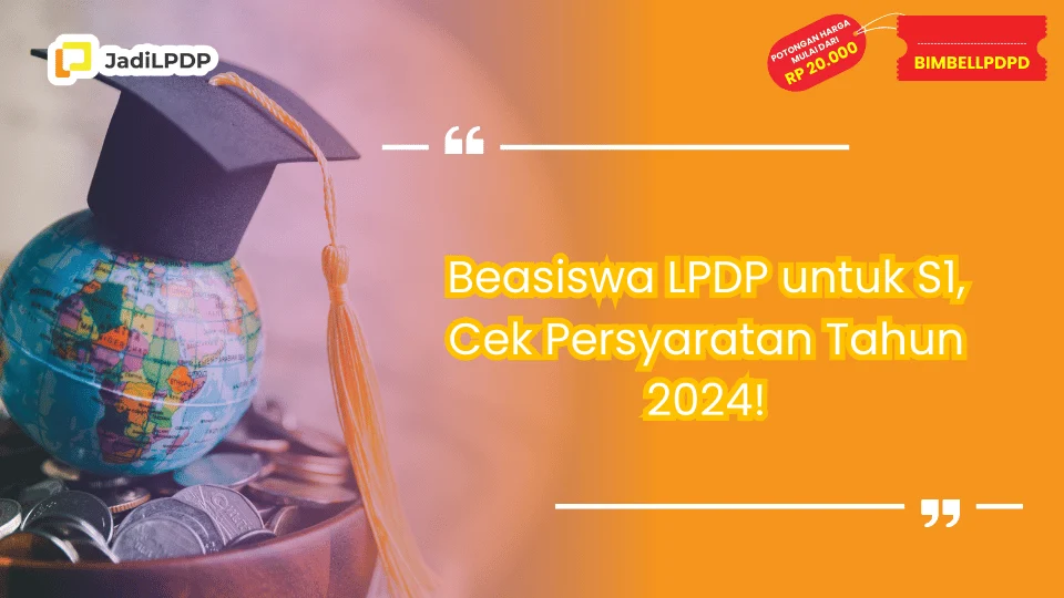 Beasiswa LPDP untuk S1