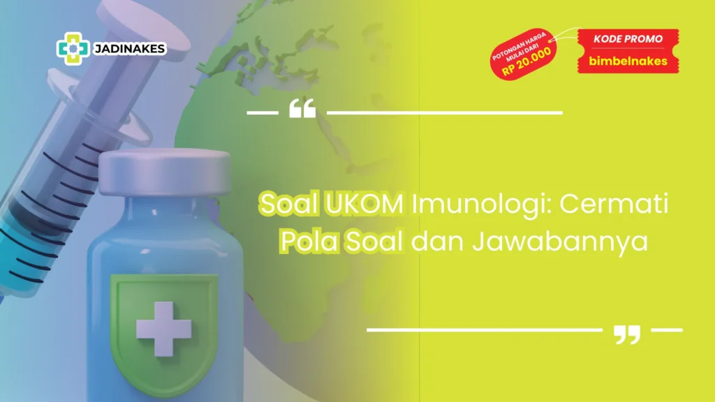 Soal UKOM Imunologi