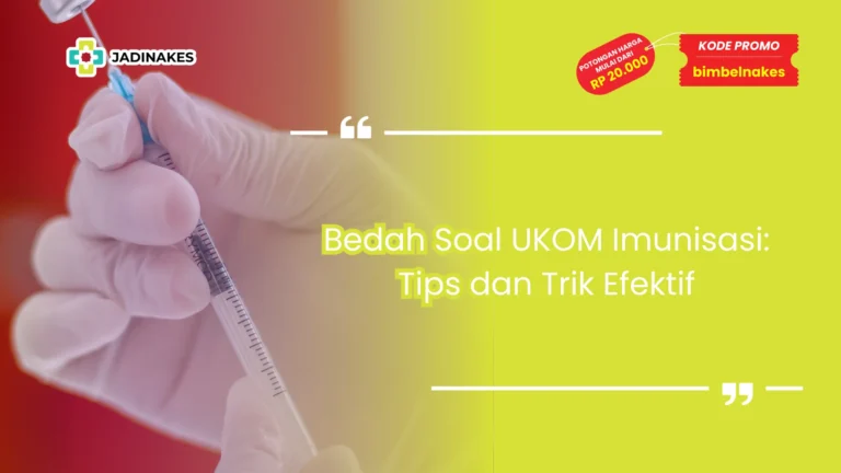 soal ukom imunisasi