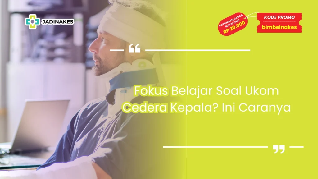 soal ukom cedera kepala