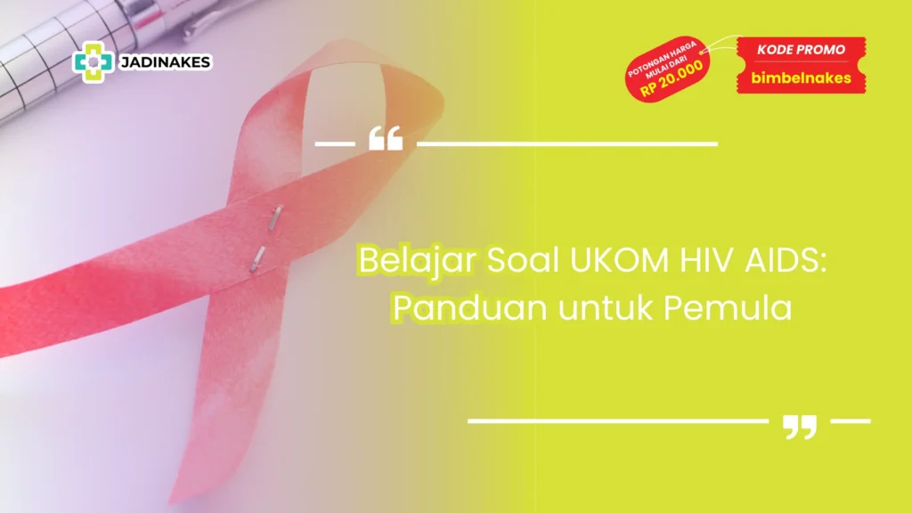 soal ukom hiv aids