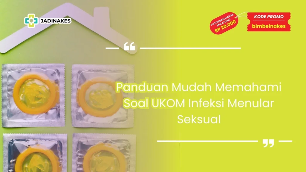 soal ukom infeksi menular seksual